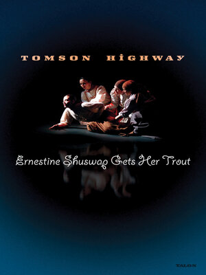 cover image of Ernestine Shuswap Gets Her Trout
